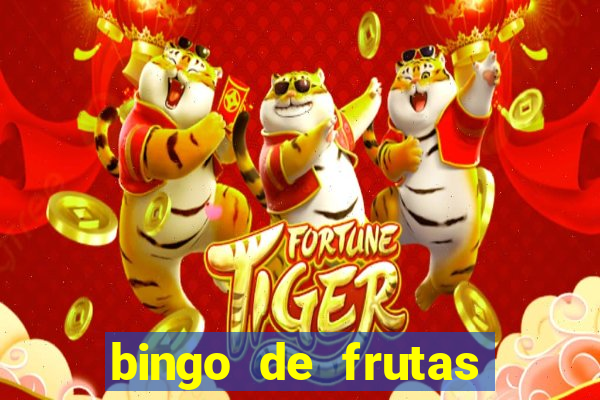 bingo de frutas para imprimir pdf